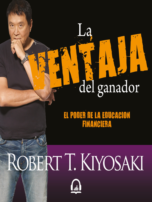 Title details for La ventaja del ganador (Padre Rico) by Robert T. Kiyosaki - Available